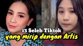 13 SELEB TIKTOK YANG MIRIP DENGAN ARTIS