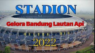 Stadion Gelora Bandung Lautan Api  GBLA  2022  DRONE VIEW