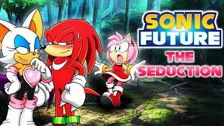 THE SEDUCTION - Sonic Future Episode 5 Original Fan Series