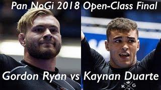 Gordon Ryan vs Kaynan Duarte  Pan NoGi Championship 2018