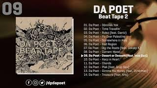 Da Poet - Desert or Dessert feat. İnce Şarj  Beat Tape 2 Official Audio