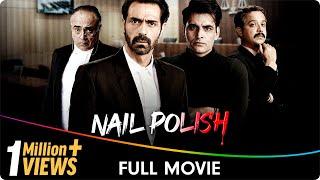 Nail Polish - Hindi Full Movie - Madhoo Manav Kaul Arjun Rampal Anand Tiwari Rajit Kapoor