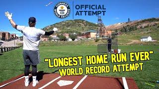 GUINNESS WORLD RECORDS™ attempt for the LONGEST HOME RUN EVER  backed by @justbats