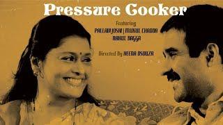 Pressure Cooker  Short Film  Shortlist JioFilmFare 2018  Pallavi Joshi  By Heena Dsouza