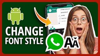 2023 How To Change WhatsApp Font Style In Two Ways