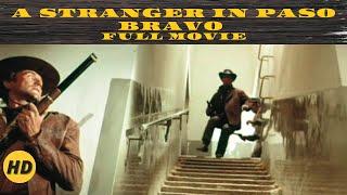 A Stranger in Paso Bravo  Western  HD  Full movie in English