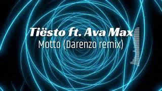 Tiësto & Ava Max - The Motto Darenzo Unofficial remix
