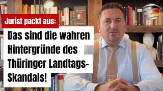 Jurist packt aus Das sind die wahren Hintergründe des Thüringer Landtags-Skandals