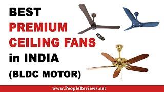 Best Premium Ceiling Fans in India  BLDC Motor – Top 10 List