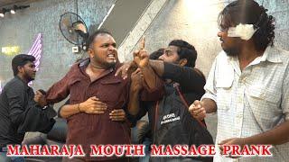 MAHARAJA Mouth Massage Saloon Prank  Prankster Rahul & azar  Funny Video