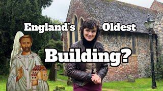 England’s OLDEST Non-Ruined Building? c. 580