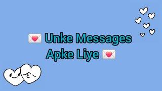 ️UNKE MESSAGES APKE LIYE ️