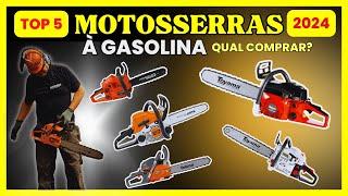  GUIA 2024⭐As 5 Melhores Motosserras à Gasolina Boa e Barata⭐