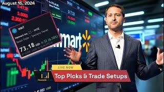 LIVE WMT Breaks ATH On Earnings Top Picks & Setups for August 16 2024  #StockMarket Insights