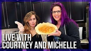 Live with Courtney & Michelle - Thanksgiving Special - Pie Making