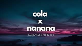 Cola x Nanana DOL Remix