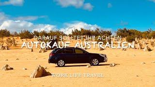 Australien Vlog #5 - Autokauf in Australien  Auf diese 10 Dinge solltet ihr umbedingt achten
