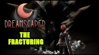 Dreamscaper THE FRACTURING  NEGATIVITY Boss Fight Gameplay Walkthrough.