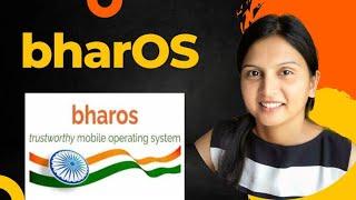 BharOS - Indias indigenous Mobile Operating System