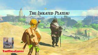 The Isolated Plateau Walkthrough - The Legend of Zelda Breath of the Wild.