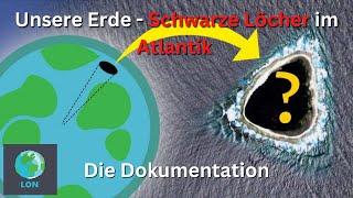 Unsere Erde - Schwarze Löcher im Atlantik DOKU  DOKUMENTATION  2022