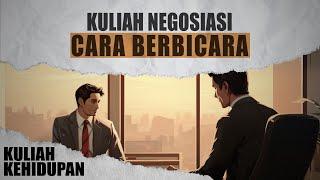 Kuliah Negosiasi  Cara Berbicara