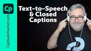 Text-to-Speech and Closed Captions in the All-New Adobe Captivate