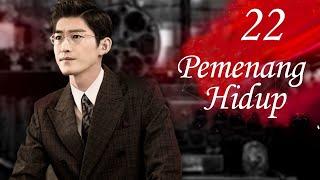 Pemenang Hidup 22丨Jangan lewatkan drama menariknya ya