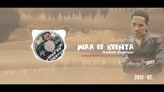 Hachalu Hundessa  -  Waaee keenya