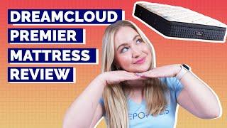 DreamCloud Premier Mattress Review - Our Honest Thoughts