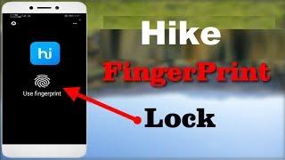 How To Set Hike Messenger Fingerprint Lock - Simple Tricks