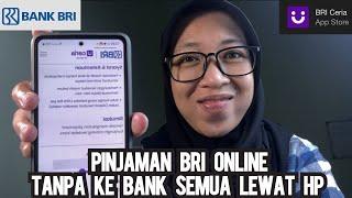 CARA AJUKAN PINJAMAN BRI ONLINE CERIA  PINJAMAN ONLINE BANK BRI  PINJAMAN BANK BRI  BRI ONLINE