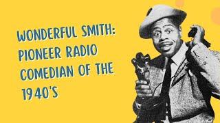 Wonderful Smith Comedy Gold Unleashed #radio #comedy