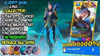 NEW Script Skin Ling Collector Revamp No Password Mediafire - Full Effect Voice - Patch Terbaru