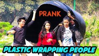 Plastic Wrapping People Prank  Pranks In India