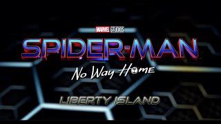 Spider-Man No Way Home  Liberty Island