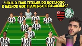 O TIME TITULAR DO BOTAFOGO COMPLETO VAI SER O MELHOR DO BRASIL