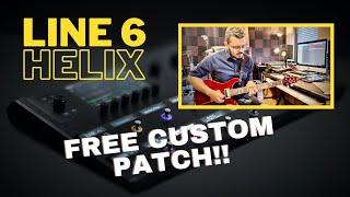 Line 6 Helix  Free Custom Patch  Demo #Line6 #Helix #Line6Helix