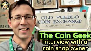 Interview with a Coin Shop Owner - The Coin Geek.