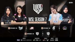 WSL SEASON 7 PLAY IN - DAY 2