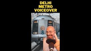 Delhi Metro Voice Over  Delhi Metro Hindi Annoucements  DMRC