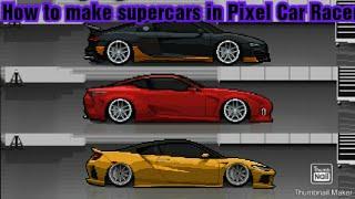 No mods How to make a Lambo Ferrari and Bugatti in Pixel Car Racer