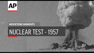 Maralinga Nuclear Test - 1957  Movietone Moments  5 Oct 18