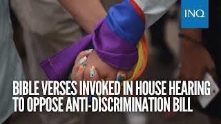 Bible verses invoked in House hearing to oppose Anti-Discrimination bill