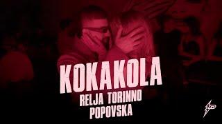 RELJA TORINNO X POPOVSKA - KOKAKOLA OFFICIAL VIDEO Prod. By Jhinsen