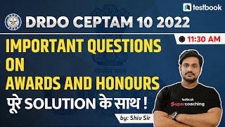 DRDO Ceptam 10 GK Classes 2022  Awards and Honours  Important Questions for DRDO  Shiv Sir