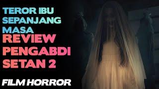 REVIEW PENGABDI SETAN 2 COMMUNION 2022  FILM HORROR NGGAK ADA LAWAN