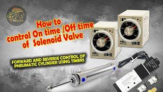 how to control pneumatic cylinder using two timers  On time off time control