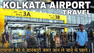 Kolkata Airport Travel  Netaji Subhas Chandra Bose International Airport Terminal Gate & all tour