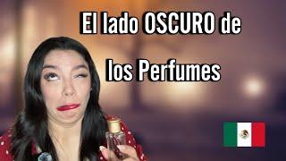 Tag  El Lado Oscuro de los Perfumes  No todo es aroma a rosas  México 2024